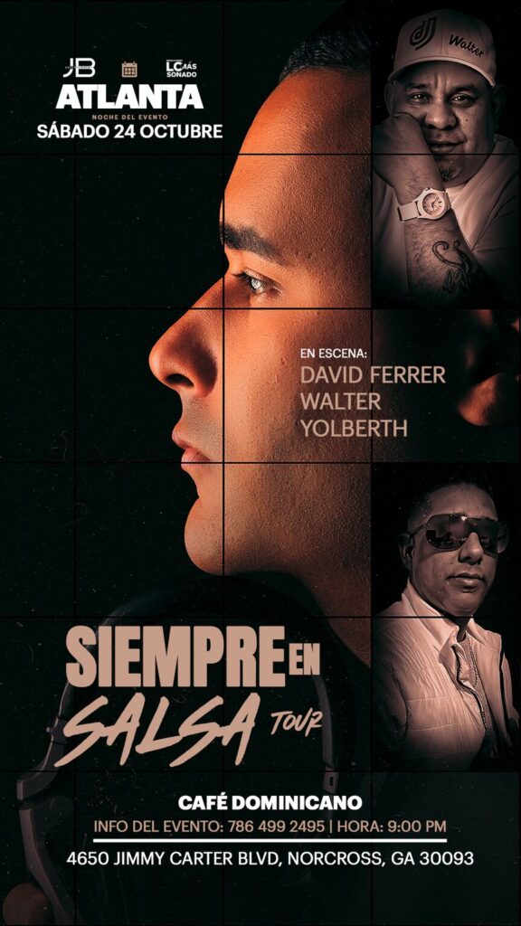 Publicidad-stories-para-eventos-siempre-en-salsa-tour-2026-david-ferrer-walter-yolberth-cafe-dominicano-Atlanta